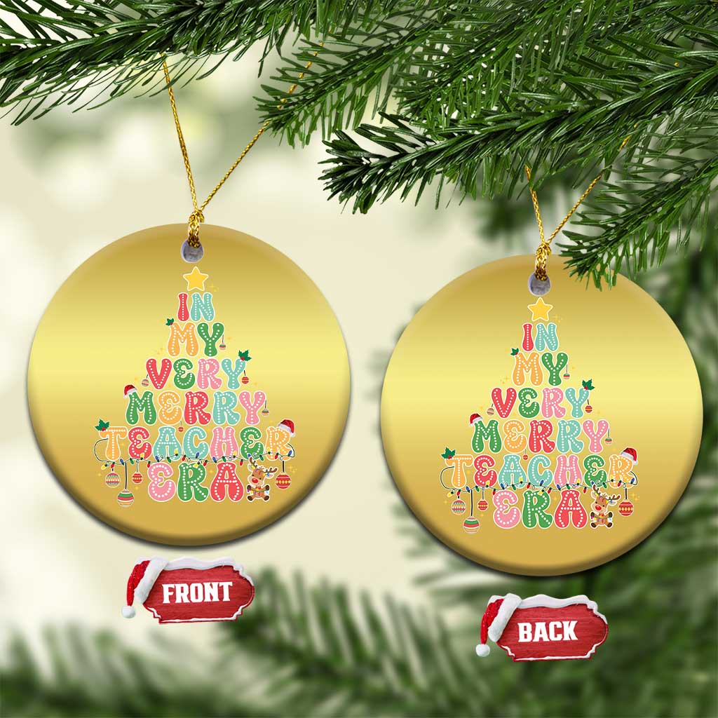 Xmas Teacher Christmas Ornament In My Very Merry Teacher Era Tree - Wonder Print Shop