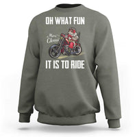 Funny Christmas Motorcycle Santa Sweatshirt Oh What Fun It Is To Ride Motorbike Rider Xmas Gift - Wonder Print Shop