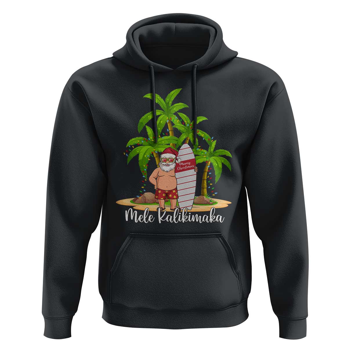 Mele Kalikimaka Hawaiian Christmas In July Hawaii Santa Hoodie Xmas Beach Family Vacation