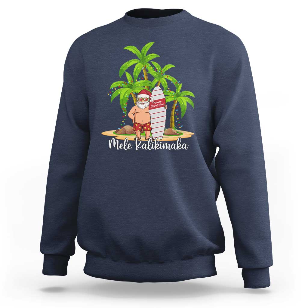 Mele Kalikimaka Hawaiian Christmas In July Hawaii Santa Sweatshirt Xmas Beach Family Vacation - Wonder Print Shop