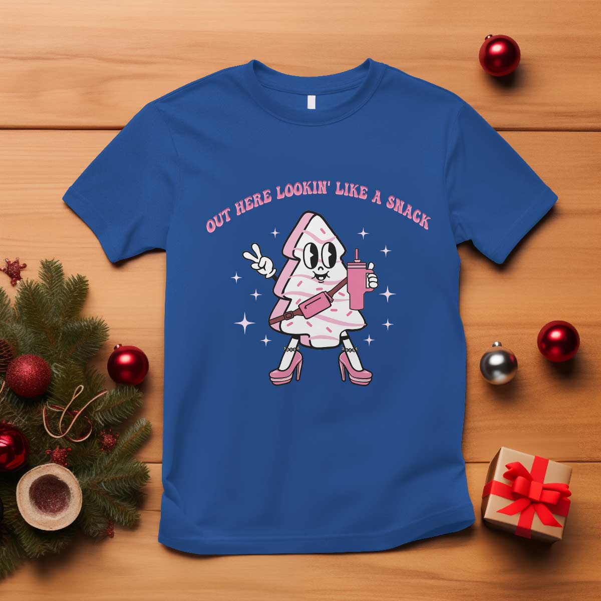 Pink Christmas Tree Cake T Shirt Out Here Lookin Like A Snack Boujee Xmas - Wonder Print Shop