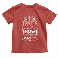 Christian Christmas Toddler T Shirt Jesus Is The Reason For The Season Xmas Faith