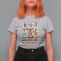 Religious Christmas T Shirt For Women God Says I Am Xmas Christian Bible - Wonder Print Shop