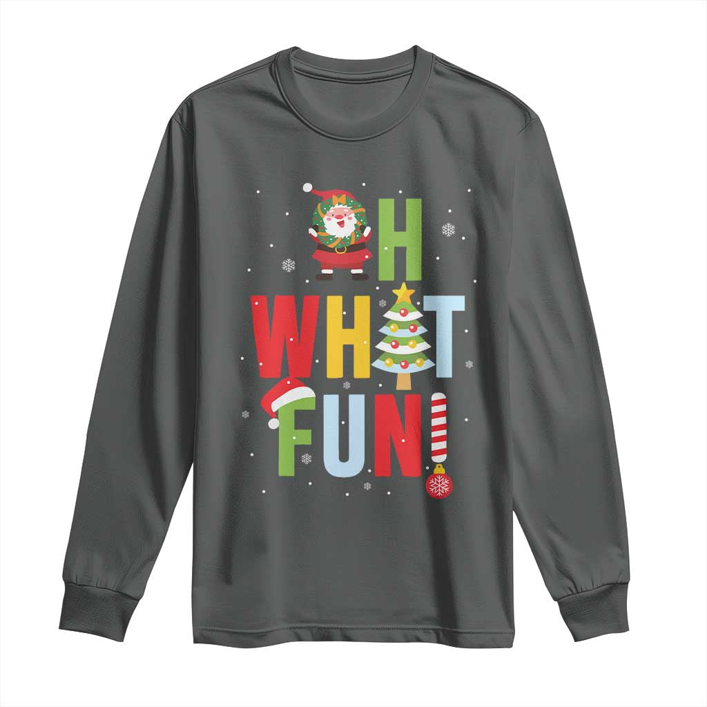 Funny Christmas Santa Long Sleeve Shirt Oh What Fun Christmas Tree And Wreath
