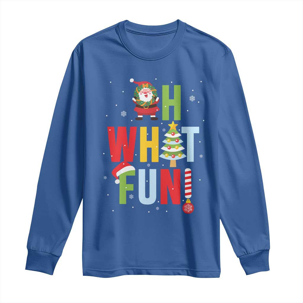 Funny Christmas Santa Long Sleeve Shirt Oh What Fun Christmas Tree And Wreath