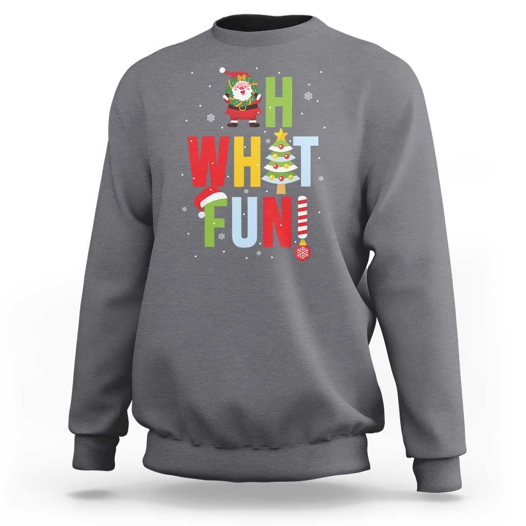 Funny Christmas Santa Sweatshirt Oh What Fun Christmas Tree And Wreath - Wonder Print Shop