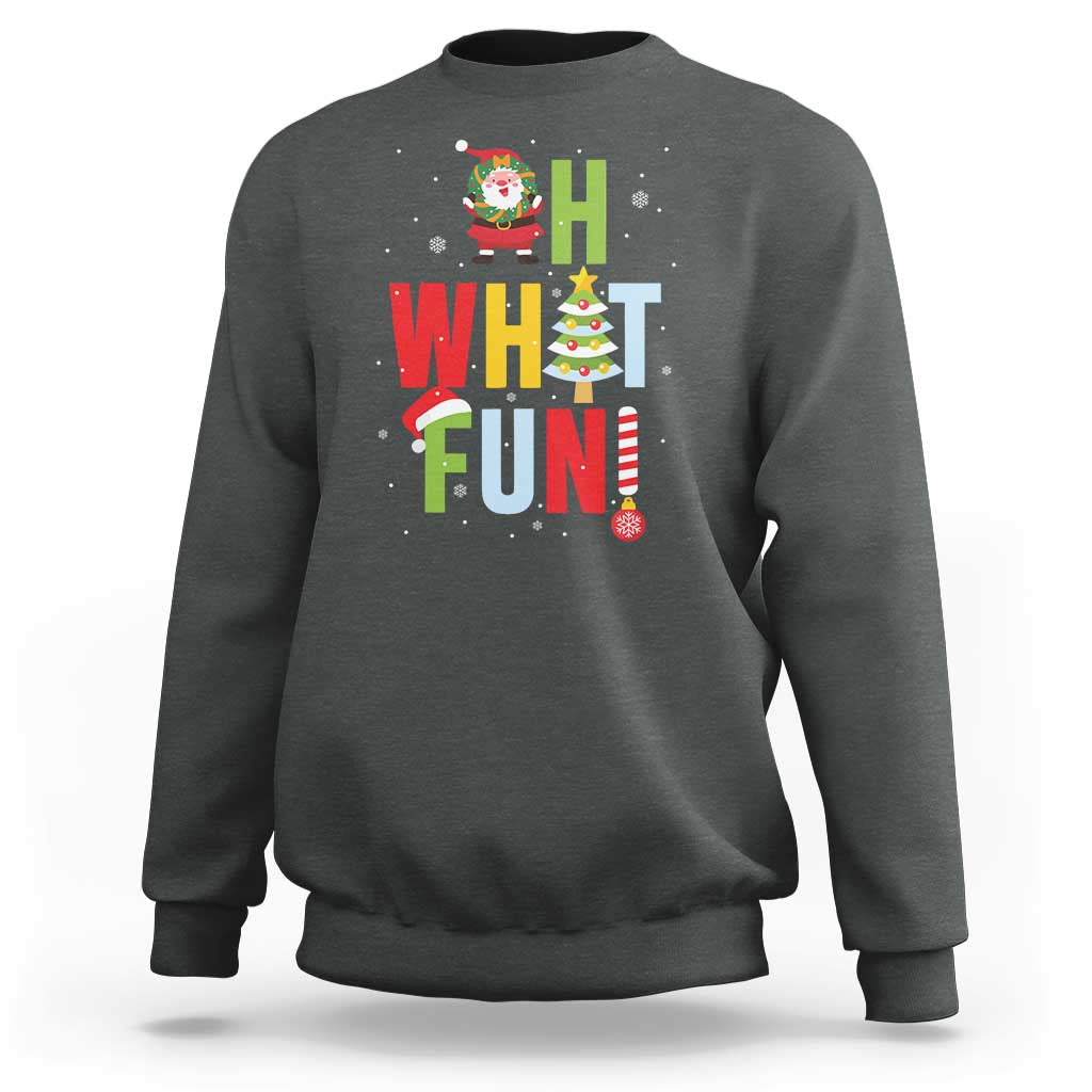 Funny Christmas Santa Sweatshirt Oh What Fun Christmas Tree And Wreath - Wonder Print Shop