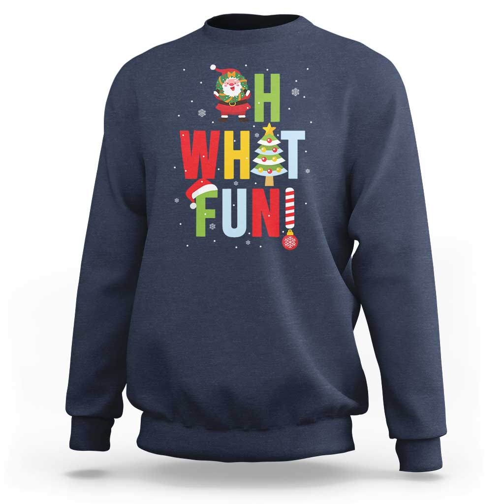 Funny Christmas Santa Sweatshirt Oh What Fun Christmas Tree And Wreath - Wonder Print Shop
