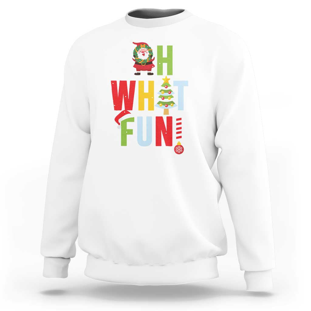 Funny Christmas Santa Sweatshirt Oh What Fun Christmas Tree And Wreath - Wonder Print Shop