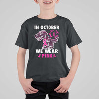 In October We Wear Pink Breast Cancer Awareness Toddler Kids T Shirt For Kid Pink Ribbon - Wonder Print Shop