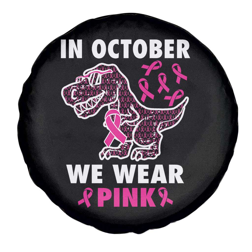 In October We Wear Pink Breast Cancer Awareness Toddler Kids Spare Tire Cover Pink Ribbon