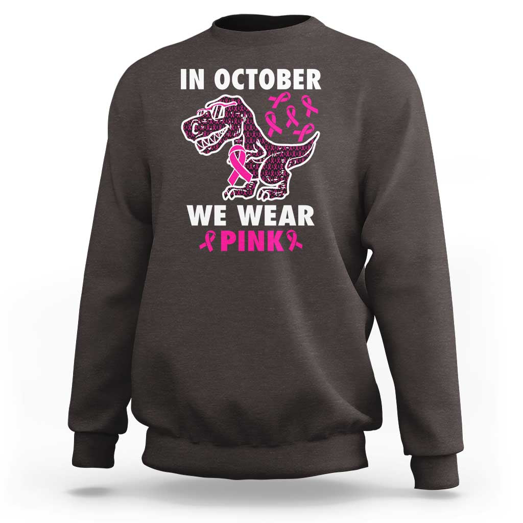 In October We Wear Pink Breast Cancer Awareness Toddler Kids Sweatshirt Pink Ribbon - Wonder Print Shop