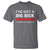 Funny Naughty Adult Humor T Shirt I've Got A Dig Bick You That Read Wrong You Read That Wrong Too - Wonder Print Shop