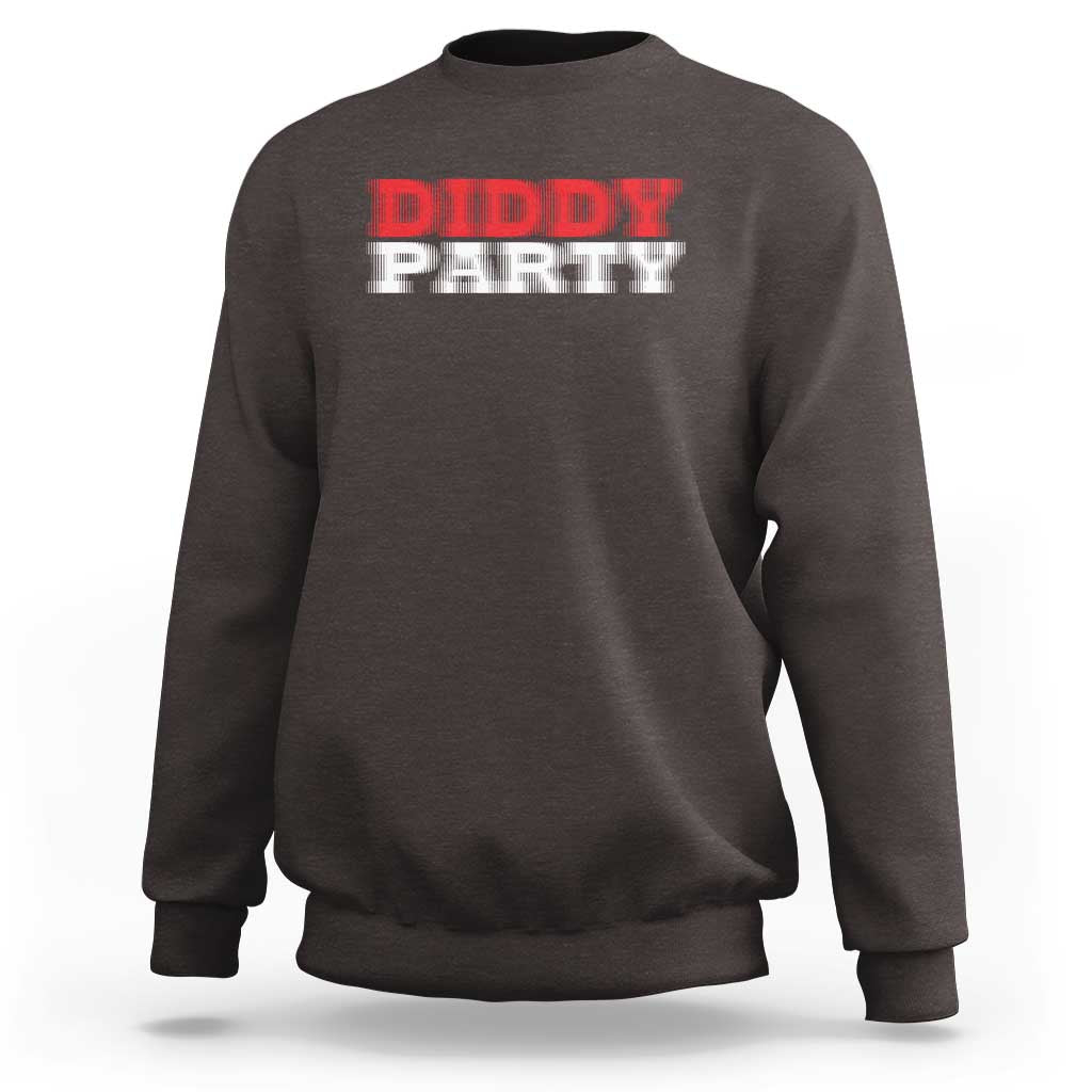 Diddy Party Sweatshirt Funny Drinking Drinker Alcohol - Wonder Print Shop