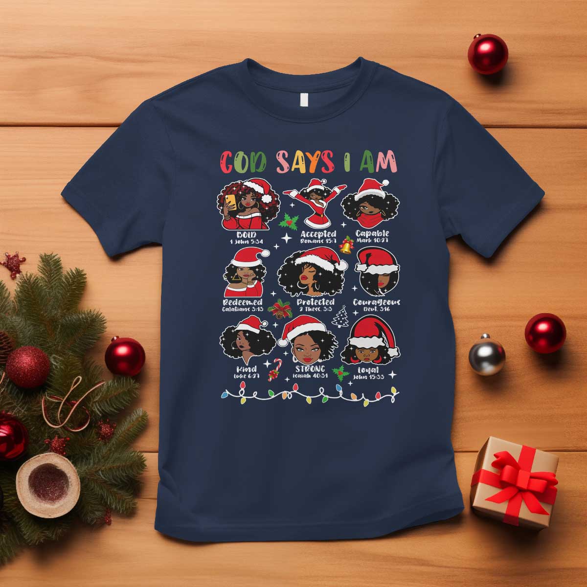 Christian Christmas T Shirt God Says I Am African American Women Scriptures Affirmations - Wonder Print Shop