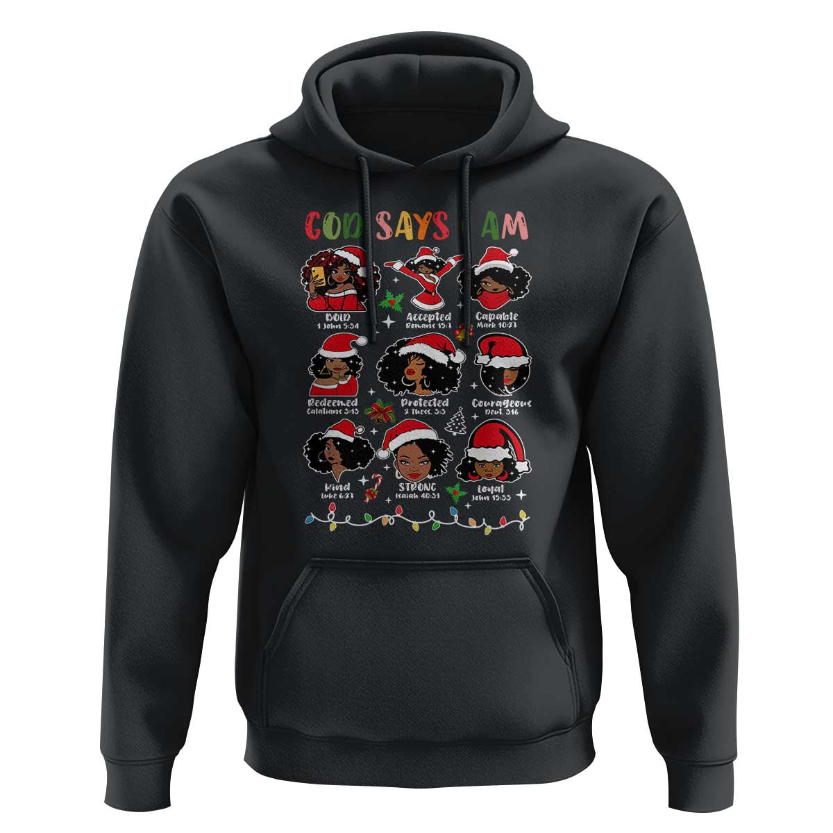 Christian Christmas Hoodie God Says I Am African American Women Scriptures Affirmations