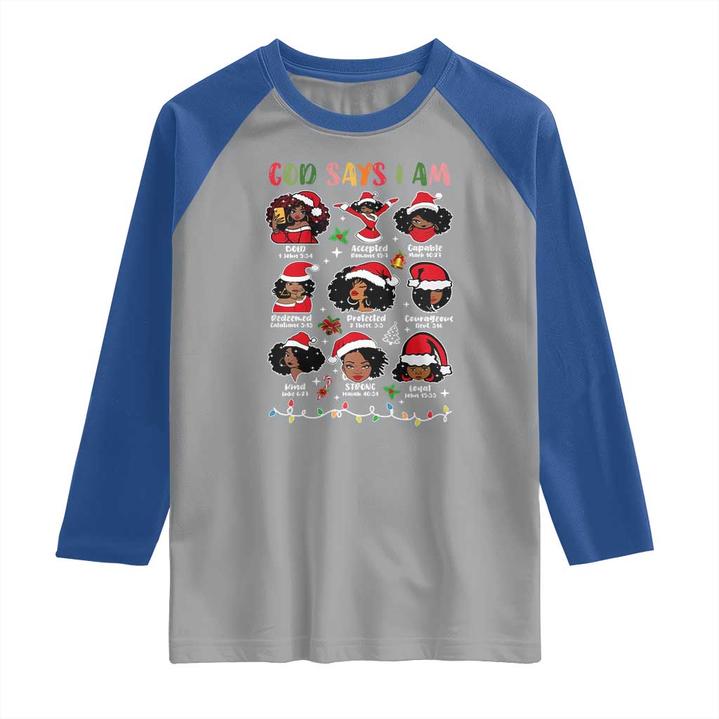 Christian Christmas Raglan Shirt God Says I Am African American Women Scriptures Affirmations