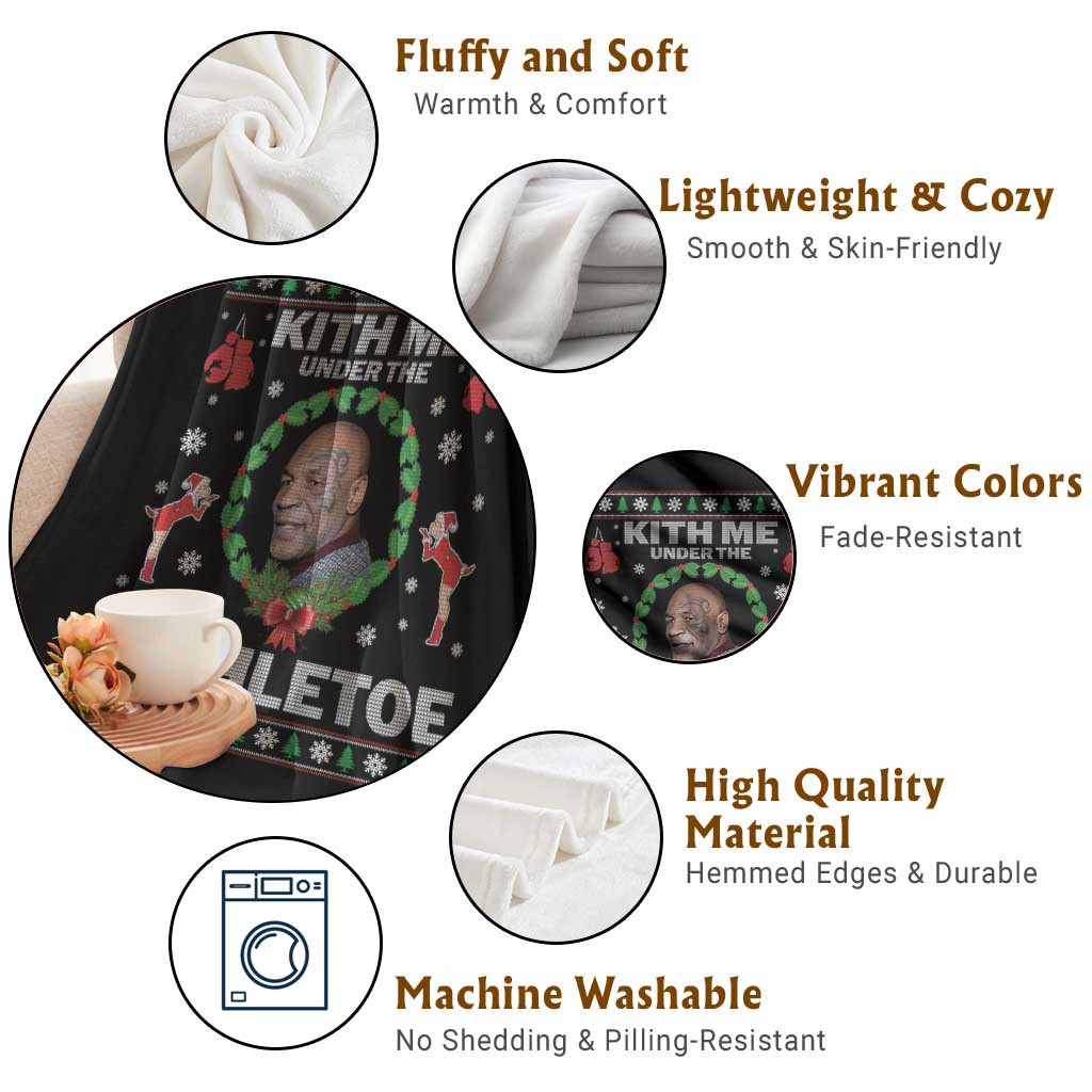 Funny Christmas Throw Blanket Kith Me Under The Mithletoe Tyson Ugly Xmas - Wonder Print Shop