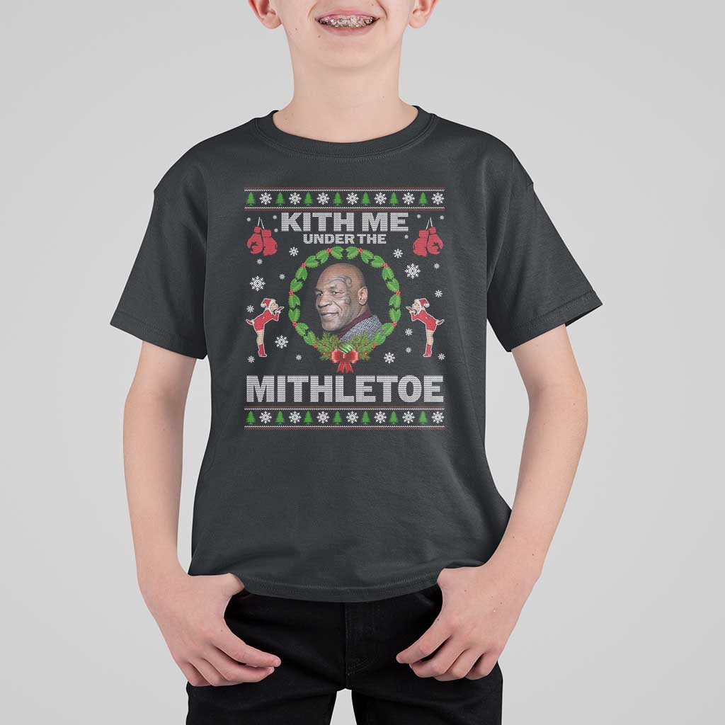 Funny Christmas T Shirt For Kid Kith Me Under The Mithletoe Tyson Ugly Xmas - Wonder Print Shop