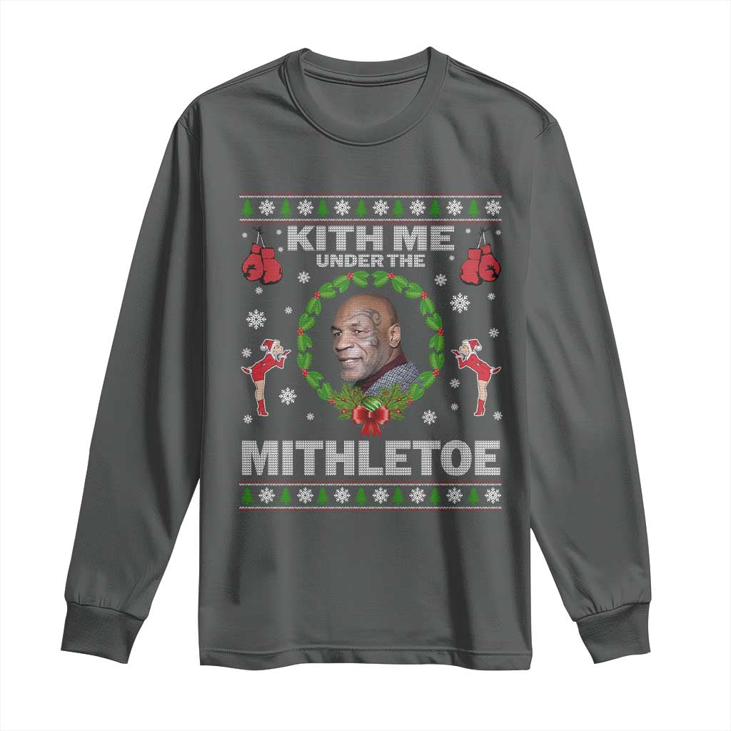 Funny Christmas Long Sleeve Shirt Kith Me Under The Mithletoe Tyson Ugly Xmas - Wonder Print Shop