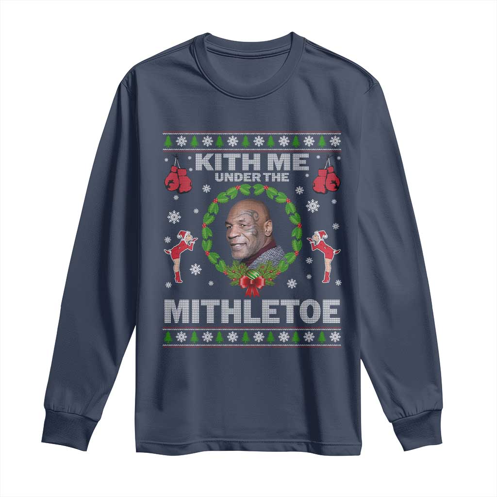 Funny Christmas Long Sleeve Shirt Kith Me Under The Mithletoe Tyson Ugly Xmas - Wonder Print Shop
