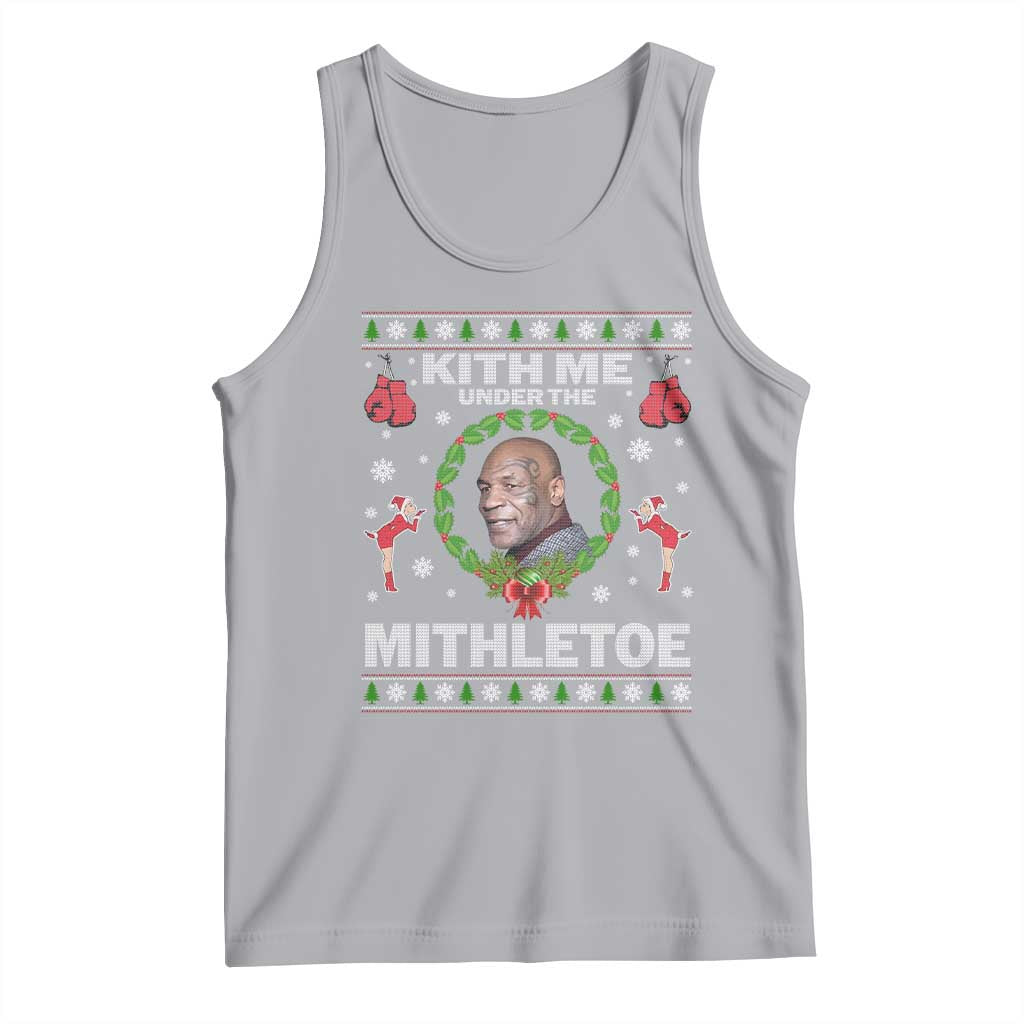 Funny Christmas Tank Top Kith Me Under The Mithletoe Tyson Ugly Xmas - Wonder Print Shop