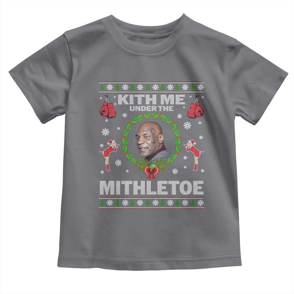 Funny Christmas Toddler T Shirt Kith Me Under The Mithletoe Tyson Ugly Xmas - Wonder Print Shop