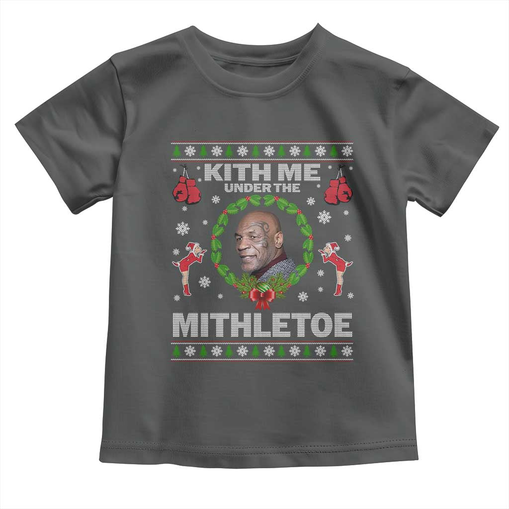 Funny Christmas Toddler T Shirt Kith Me Under The Mithletoe Tyson Ugly Xmas - Wonder Print Shop