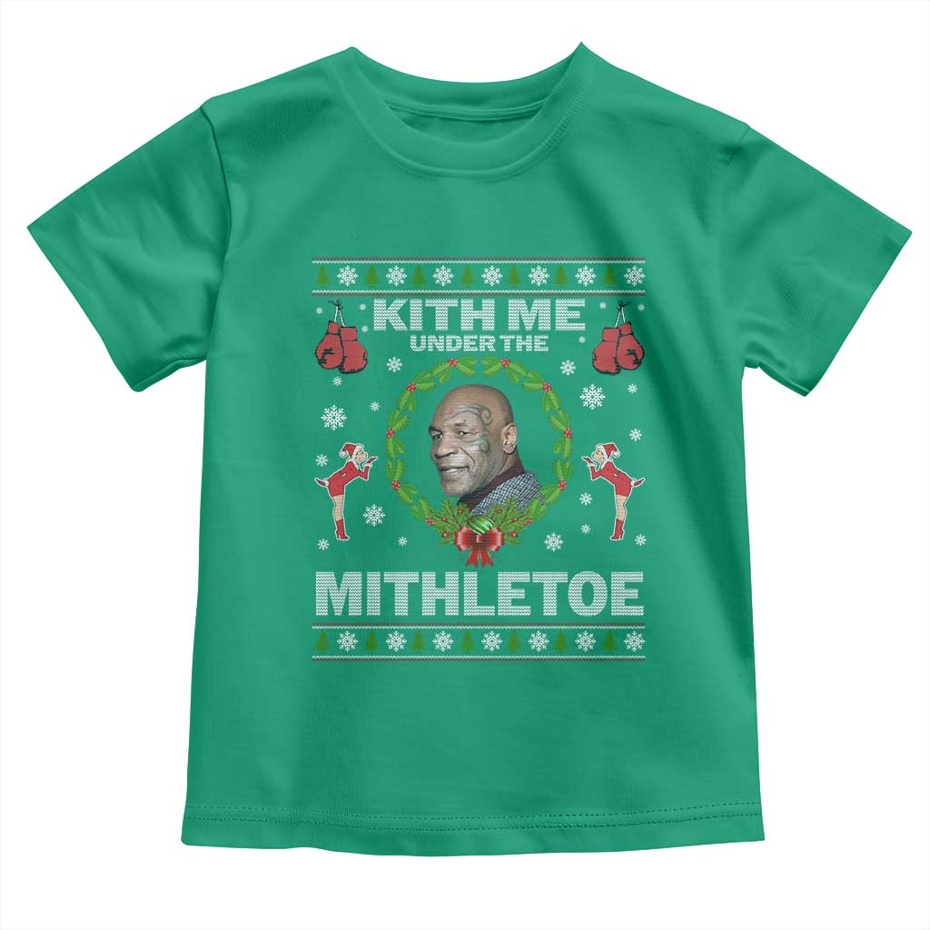 Funny Christmas Toddler T Shirt Kith Me Under The Mithletoe Tyson Ugly Xmas - Wonder Print Shop
