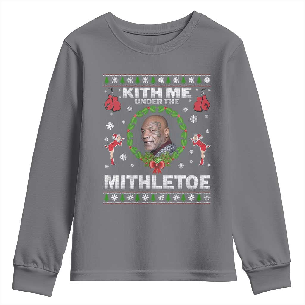 Funny Christmas Youth Sweatshirt Kith Me Under The Mithletoe Tyson Ugly Xmas - Wonder Print Shop