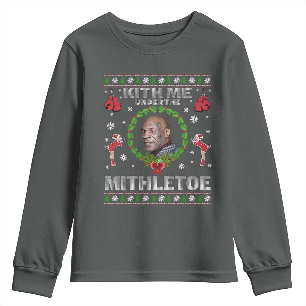 Funny Christmas Youth Sweatshirt Kith Me Under The Mithletoe Tyson Ugly Xmas - Wonder Print Shop