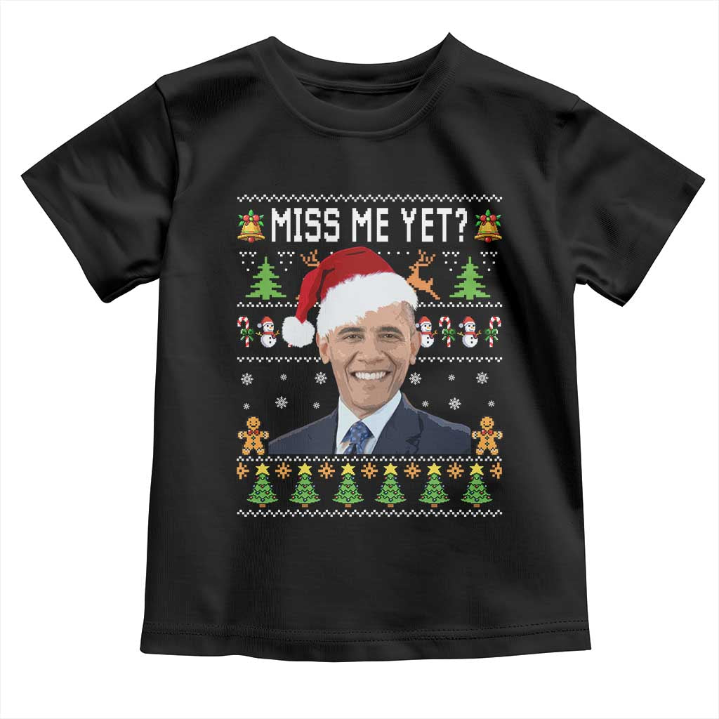 Funny Obama Ugly Xmas Toddler T Shirt Miss Me Yet Pajamas Ugly - Wonder Print Shop