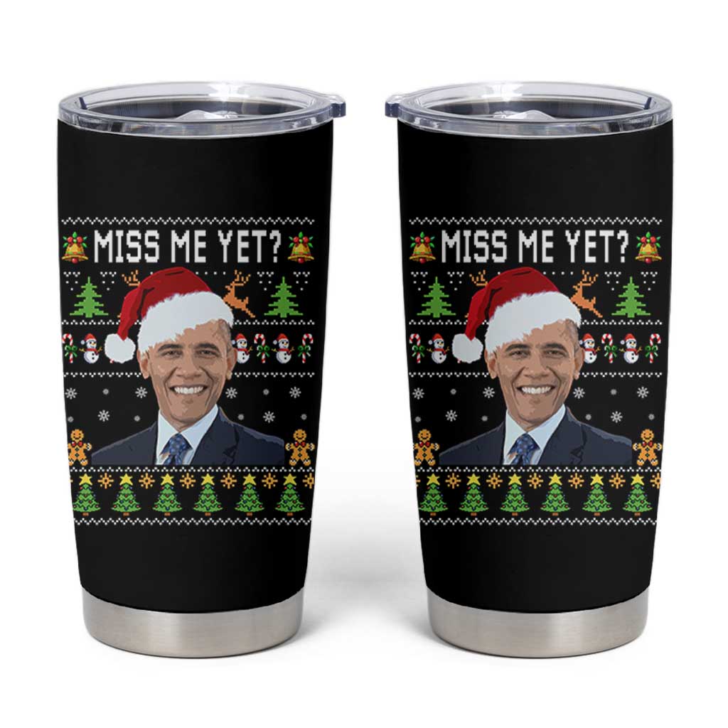 Funny Obama Ugly Xmas Tumbler Cup Miss Me Yet Pajamas Ugly - Wonder Print Shop