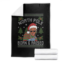 Funny Ugly Christmas Throw Blanket Fresh North Pole Born Raised Prince - Wonder Print Shop