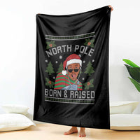 Funny Ugly Christmas Throw Blanket Fresh North Pole Born Raised Prince - Wonder Print Shop