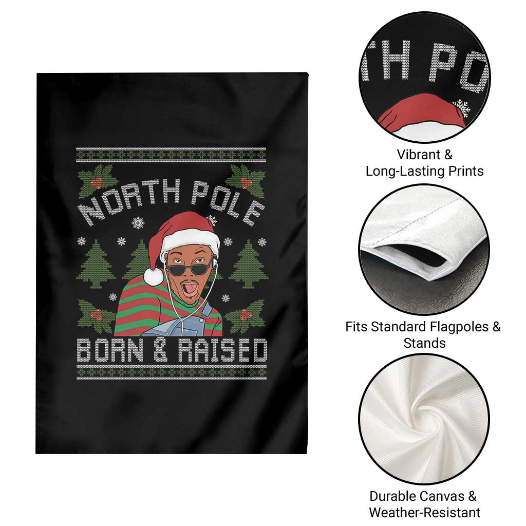 Funny Ugly Christmas Garden Flag Fresh North Pole Born Raised Prince - Wonder Print Shop