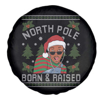 Funny Ugly Christmas Spare Tire Cover Fresh North Pole Born Raised Prince - Wonder Print Shop