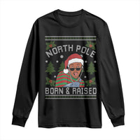 Funny Ugly Christmas Long Sleeve Shirt Fresh North Pole Born Raised Prince - Wonder Print Shop