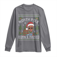 Funny Ugly Christmas Long Sleeve Shirt Fresh North Pole Born Raised Prince - Wonder Print Shop