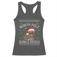 Funny Ugly Christmas Racerback Tank Top Fresh North Pole Born Raised Prince - Wonder Print Shop