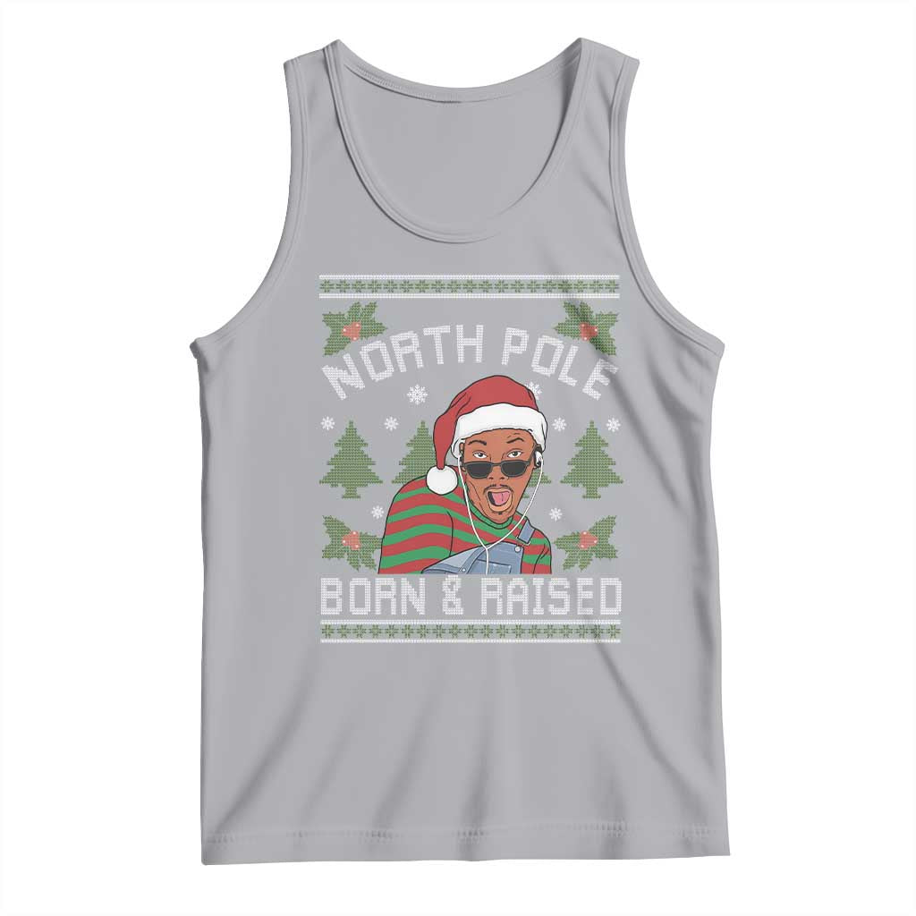 Funny Ugly Christmas Tank Top Fresh North Pole Born Raised Prince - Wonder Print Shop