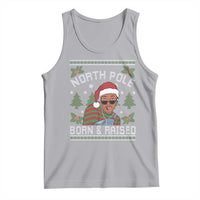 Funny Ugly Christmas Tank Top Fresh North Pole Born Raised Prince - Wonder Print Shop