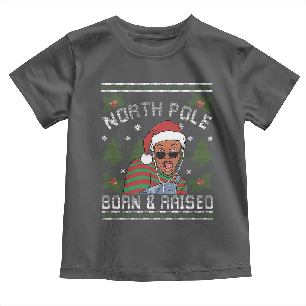 Funny Ugly Christmas Toddler T Shirt Fresh North Pole Born Raised Prince - Wonder Print Shop