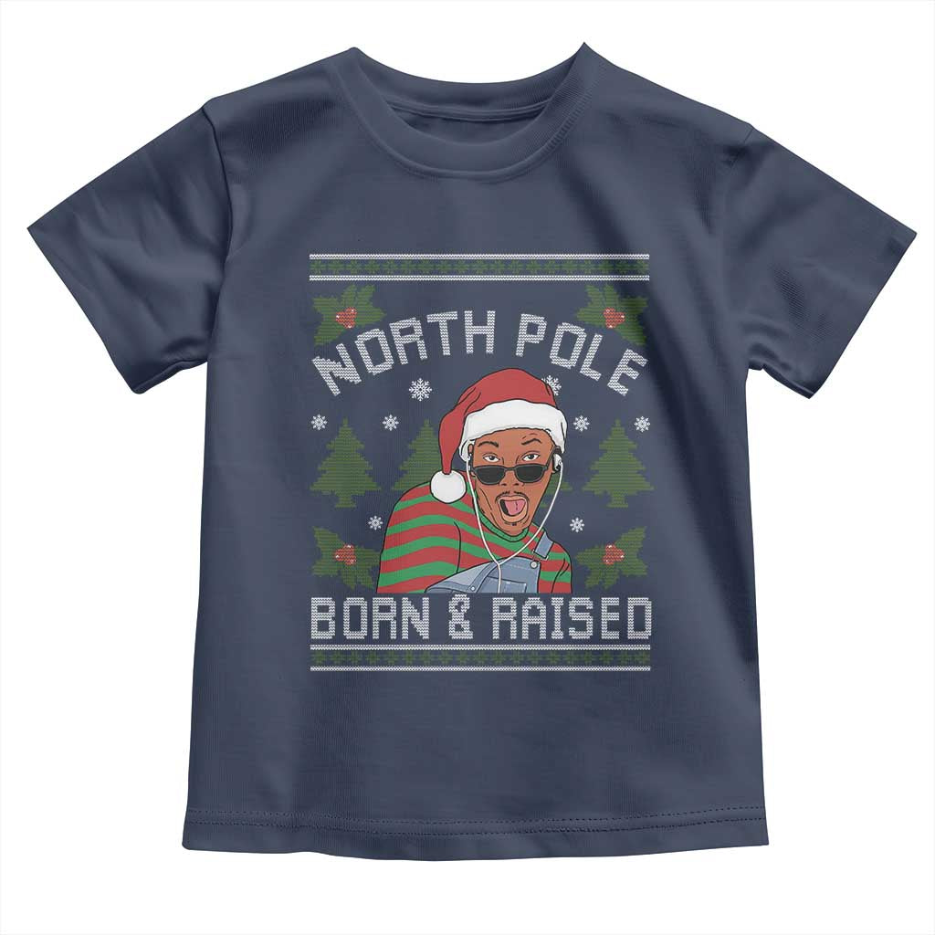 Funny Ugly Christmas Toddler T Shirt Fresh North Pole Born Raised Prince - Wonder Print Shop