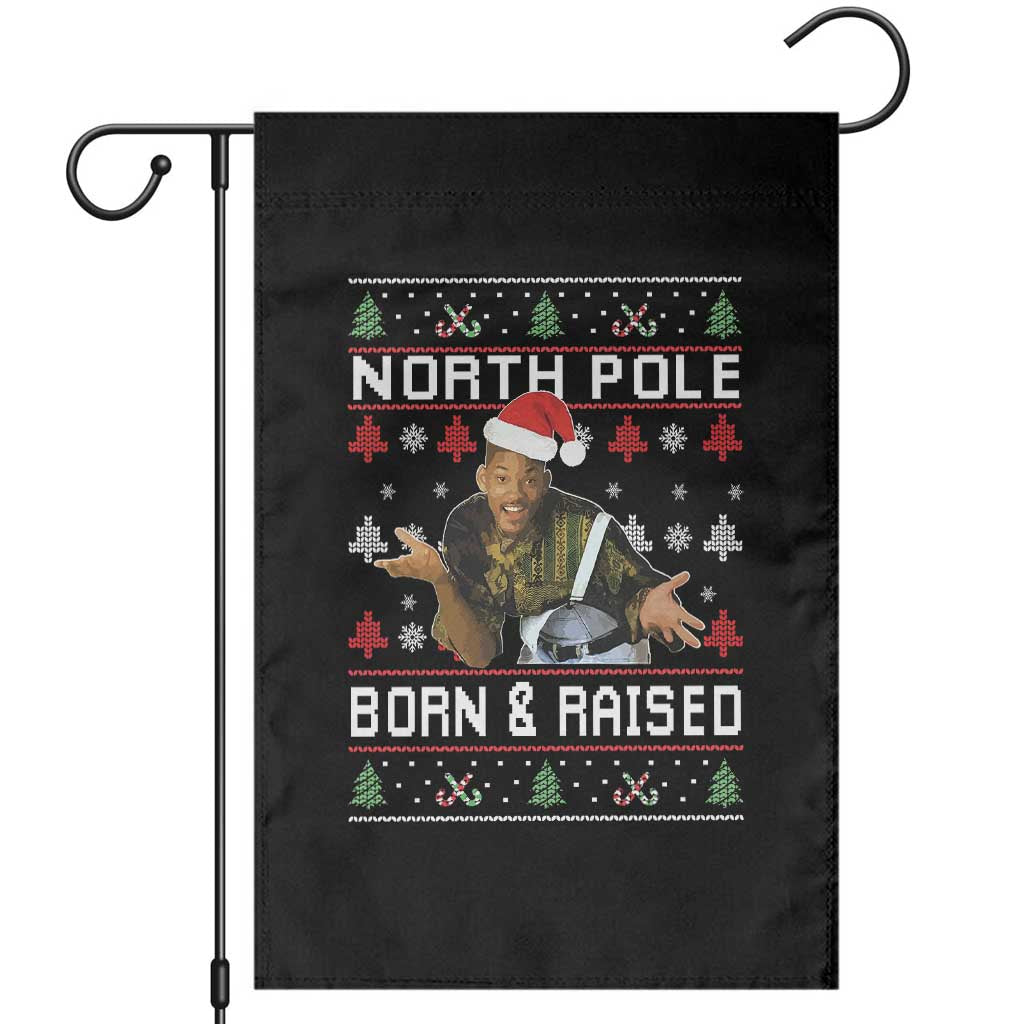 Funny Ugly Christmas Garden Flag Fresh North Pole Born and Raised Prince - Wonder Print Shop