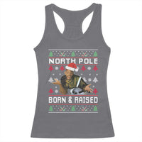 Funny Ugly Christmas Racerback Tank Top Fresh North Pole Born and Raised Prince - Wonder Print Shop