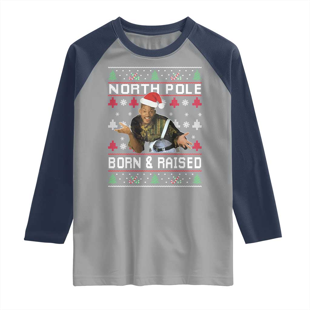 Funny Ugly Christmas Raglan Shirt Fresh North Pole Born and Raised Prince - Wonder Print Shop