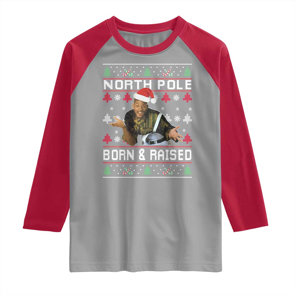 Funny Ugly Christmas Raglan Shirt Fresh North Pole Born and Raised Prince - Wonder Print Shop