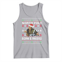 Funny Ugly Christmas Tank Top Fresh North Pole Born and Raised Prince - Wonder Print Shop