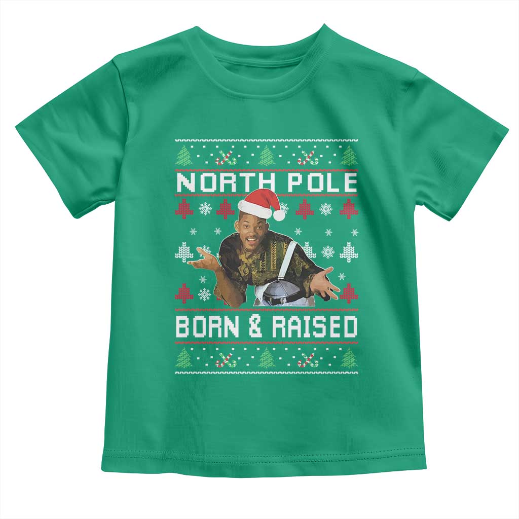 Funny Ugly Christmas Toddler T Shirt Fresh North Pole Born and Raised Prince - Wonder Print Shop